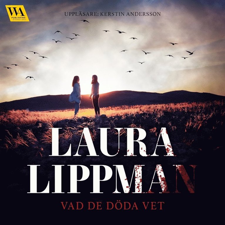 Laura Lippman - Vad de döda vet, Ljudbok