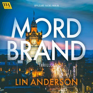 Lin Anderson - Mordbrand, Ljudbok