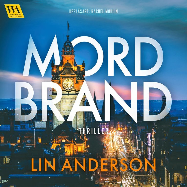 Lin Anderson - Mordbrand, Ljudbok