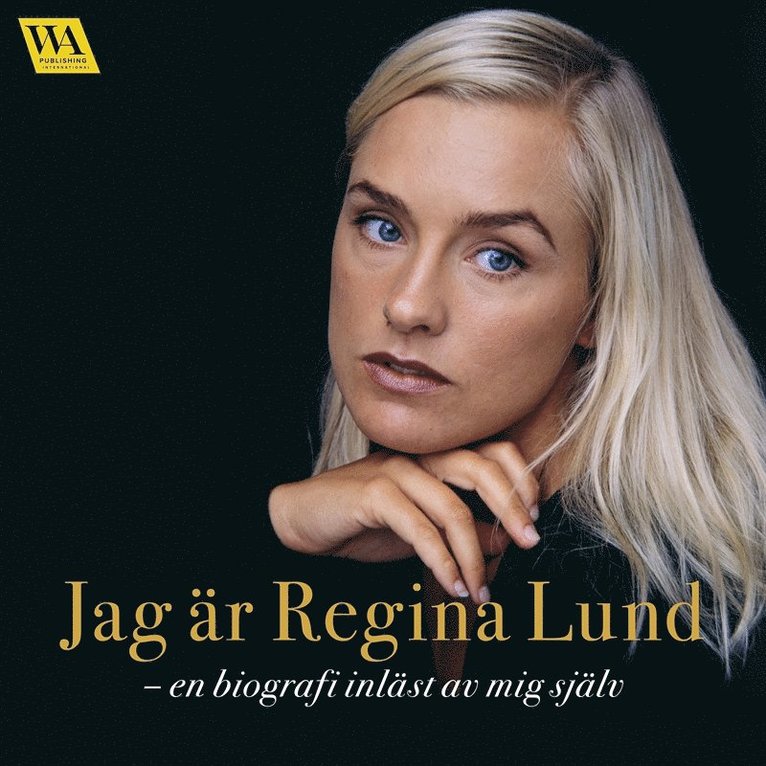 Regina Lund - Jag är Regina Lund, Ljudbok