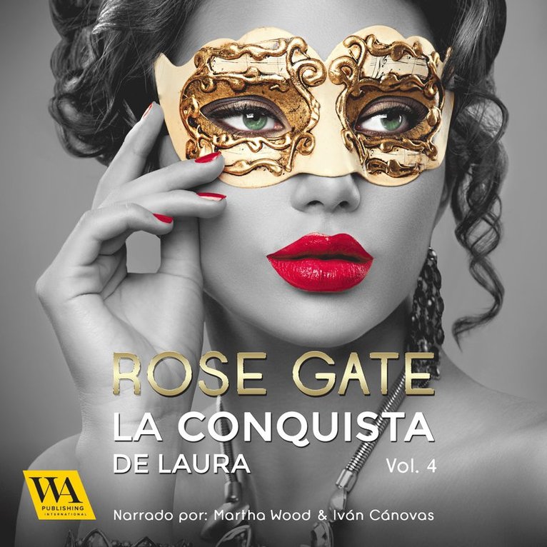 Rose Gate - La conquista de Laura, Ljudbok