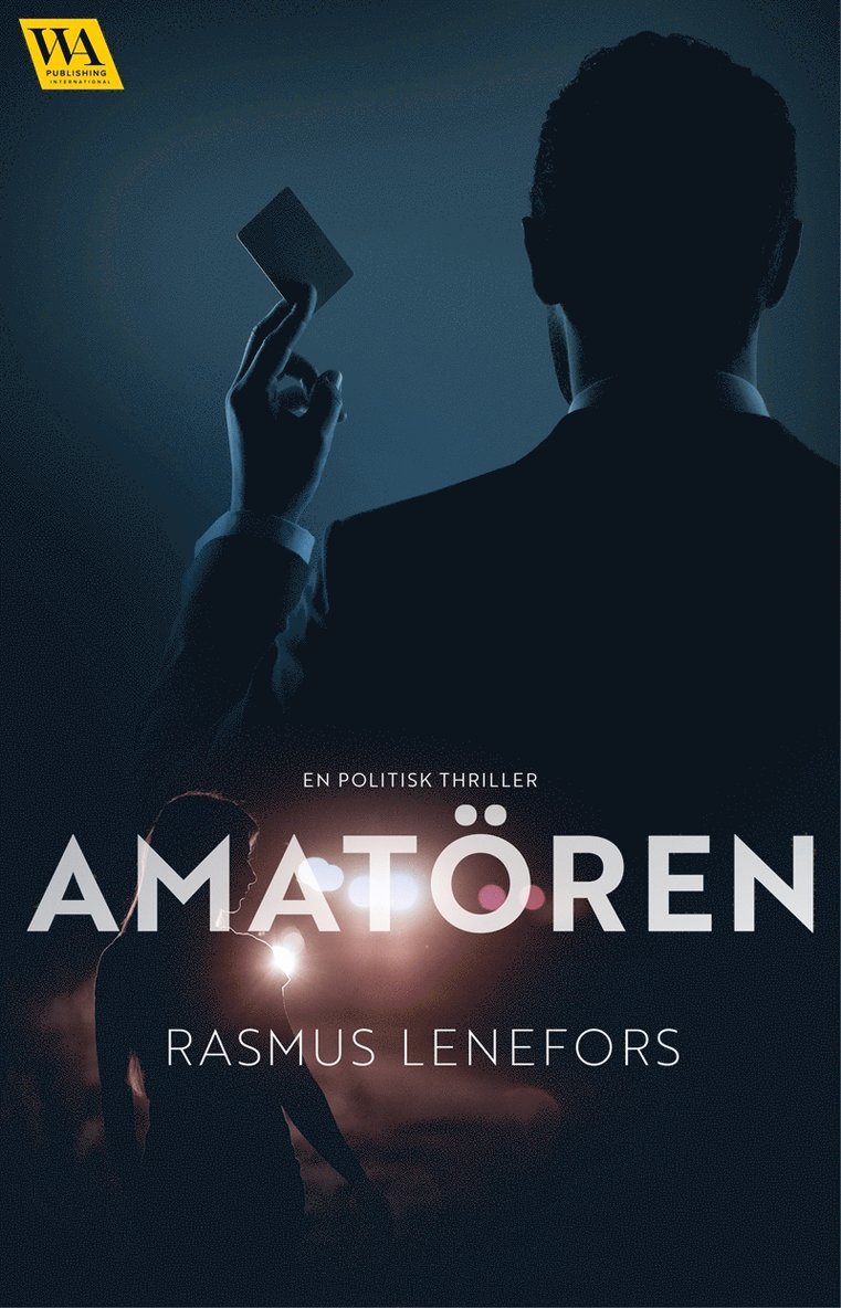 Rasmus Lenefors - Amatören, E-bok