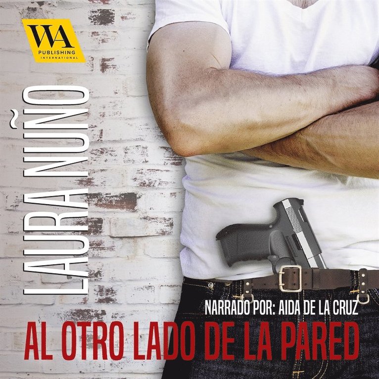 Laura Nuño - Al otro lado de la pared, Ljudbok