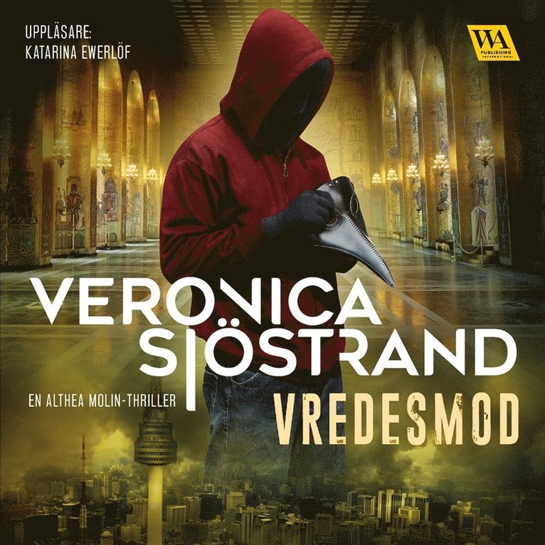 Veronica Sjöstrand - Vredesmod, Ljudbok
