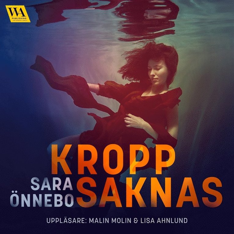 Sara Önnebo - Kropp saknas, Ljudbok
