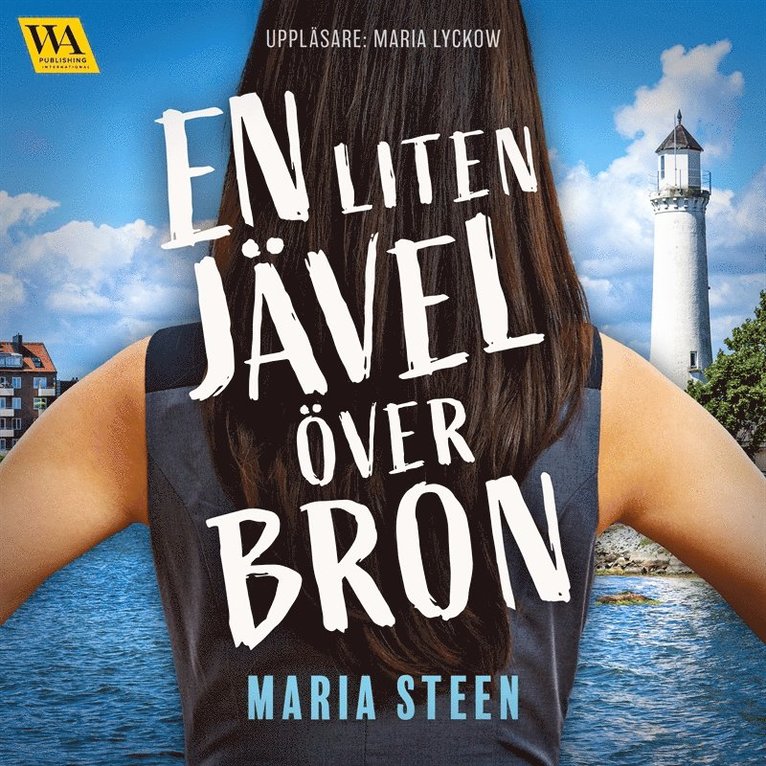 Maria Steen - En liten jävel över bron, Ljudbok