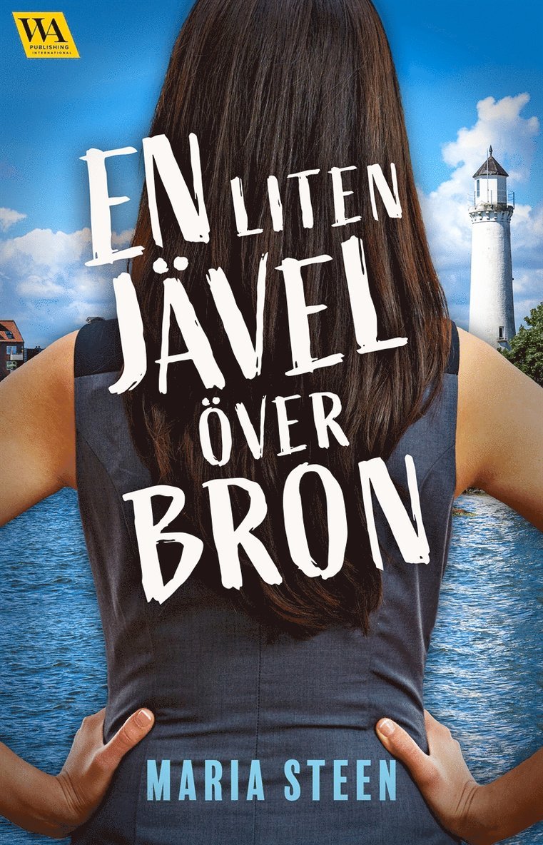 Maria Steen - En liten jävel över bron, E-bok