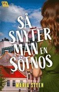 Så snyter man en sötnos