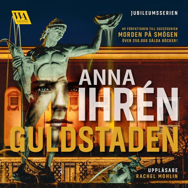 Anna Ihrén - Guldstaden, Ljudbok
