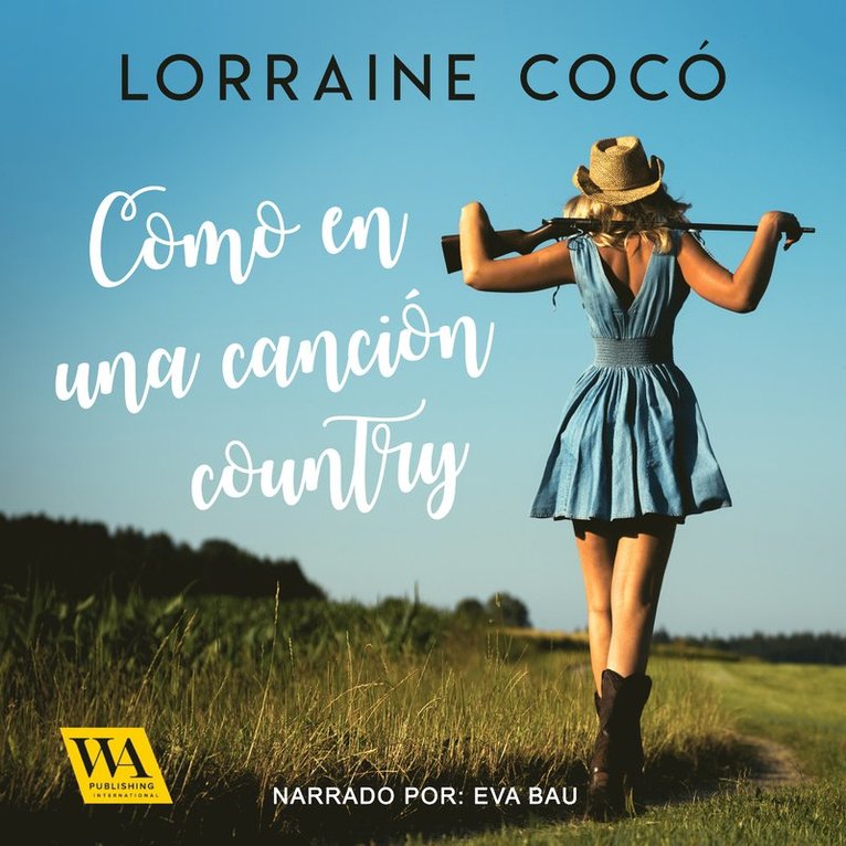 Lorraine Cocó - Como en una canción country, Ljudbok