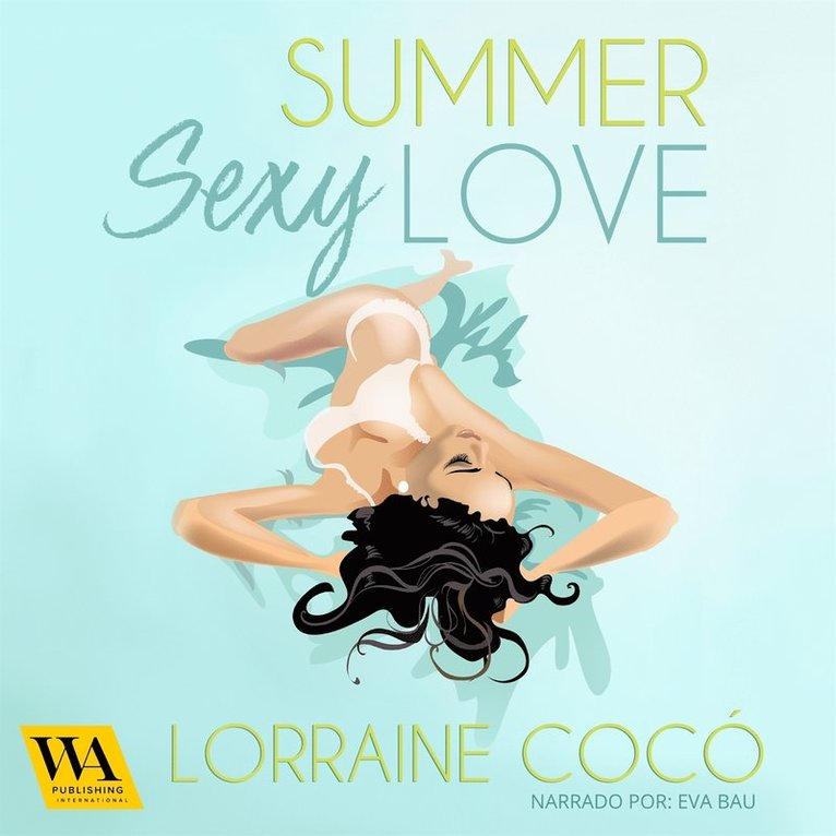 Lorraine Cocó - Sexy Summer Love, Ljudbok