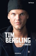 Tim Bergling p 34 minuter