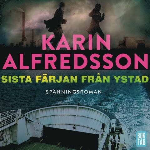 Karin Alfredsson - Sista färjan från Ystad, Ljudbok