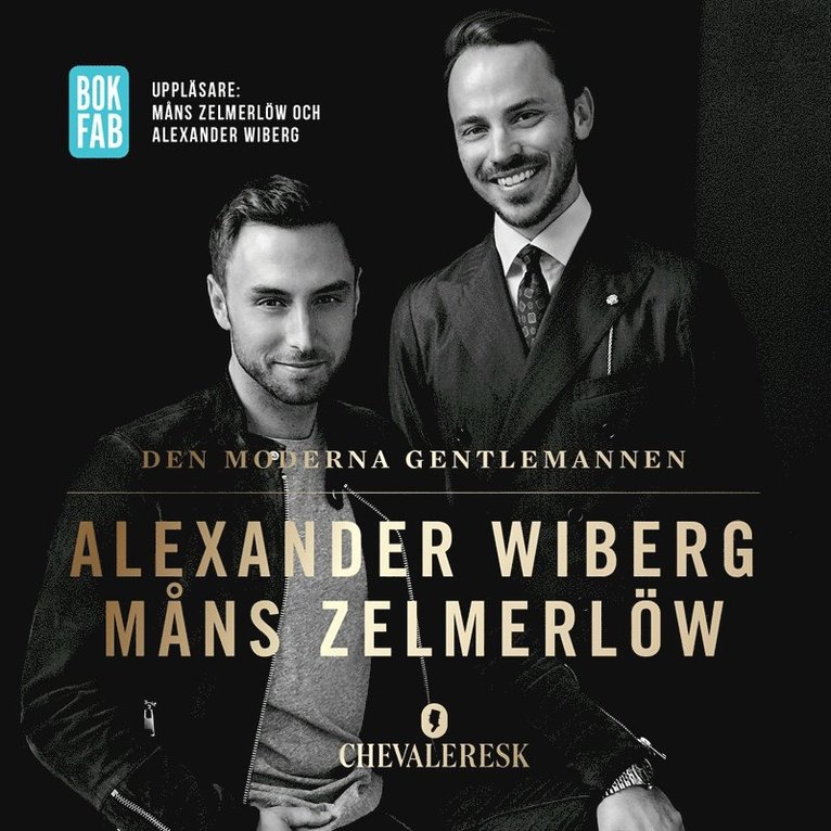 Måns Zelmerlöw, Alexander Wiberg - Den moderna gentlemannen, Ljudbok