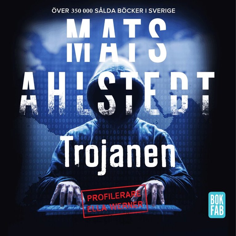 Mats Ahlstedt - Trojanen, Ljudbok