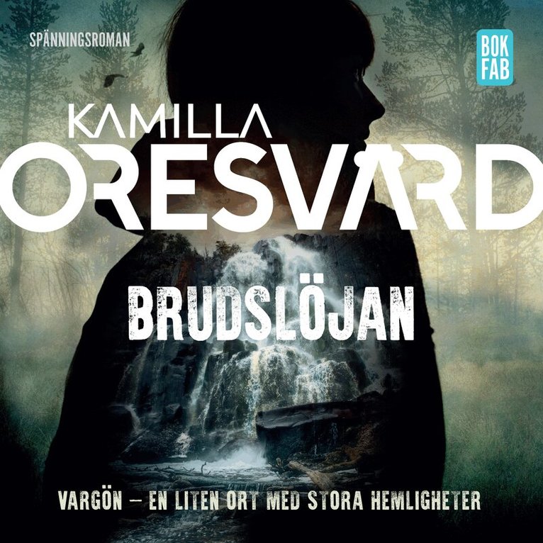 Kamilla Oresvärd - Brudslöjan, E-bok