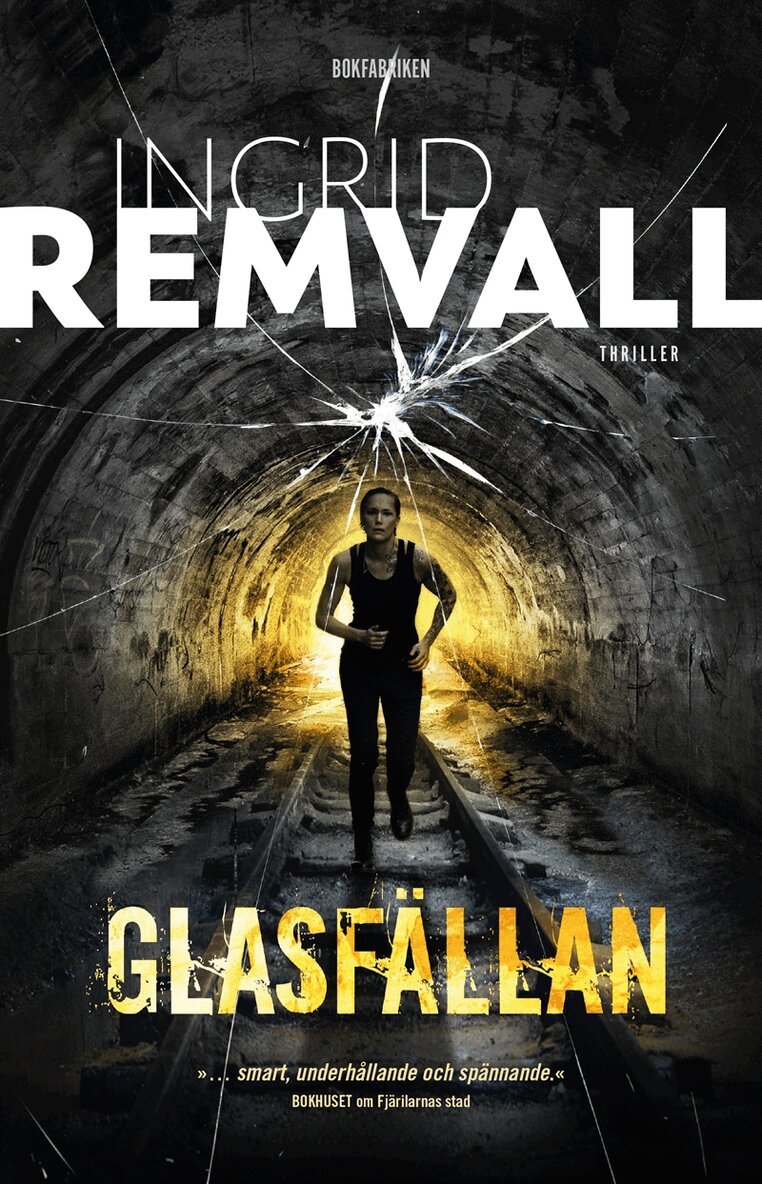 Ingrid Remvall - Glasfällan, E-bok