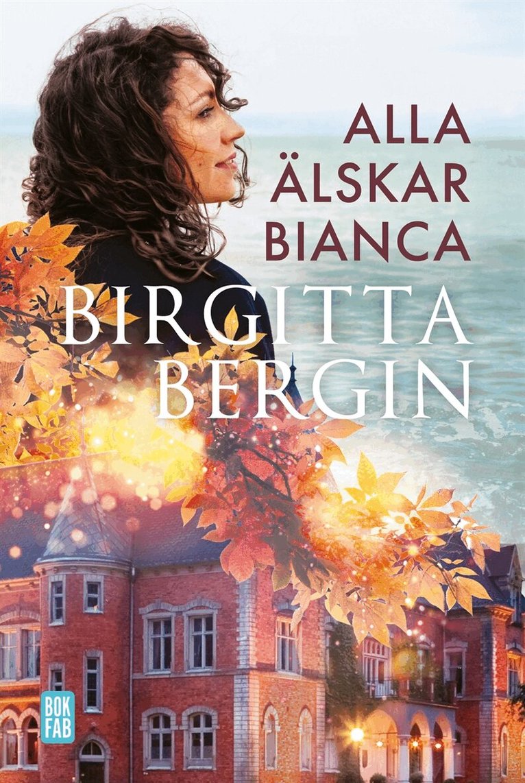 Birgitta Bergin - Alla älskar Bianca, E-bok