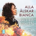 Alla �lskar Bianca