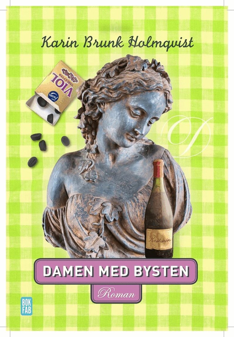 Karin Brunk Holmqvist - Damen med bysten, E-bok