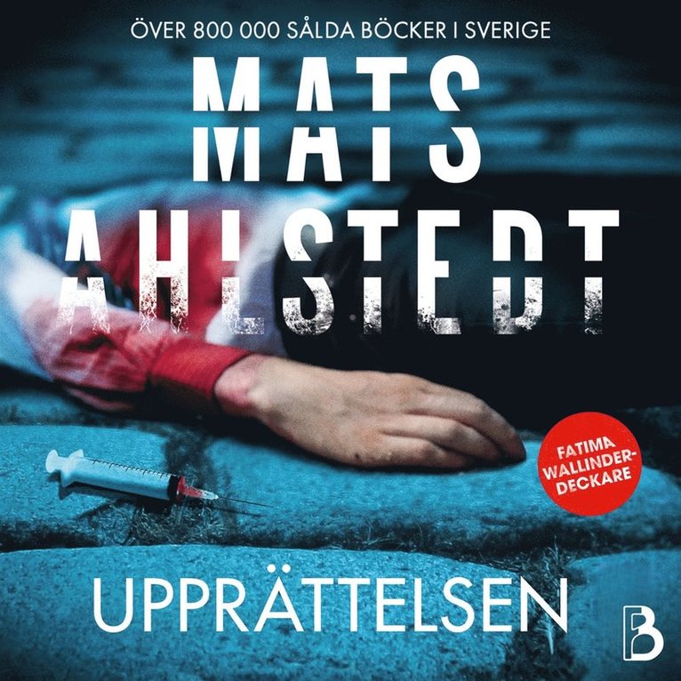 Mats Ahlstedt - Upprättelsen, Ljudbok