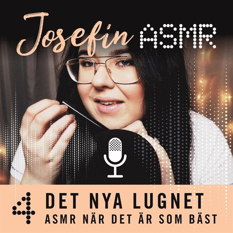 Josefin ASMR - ASMR när det är som bäst, Ljudbok