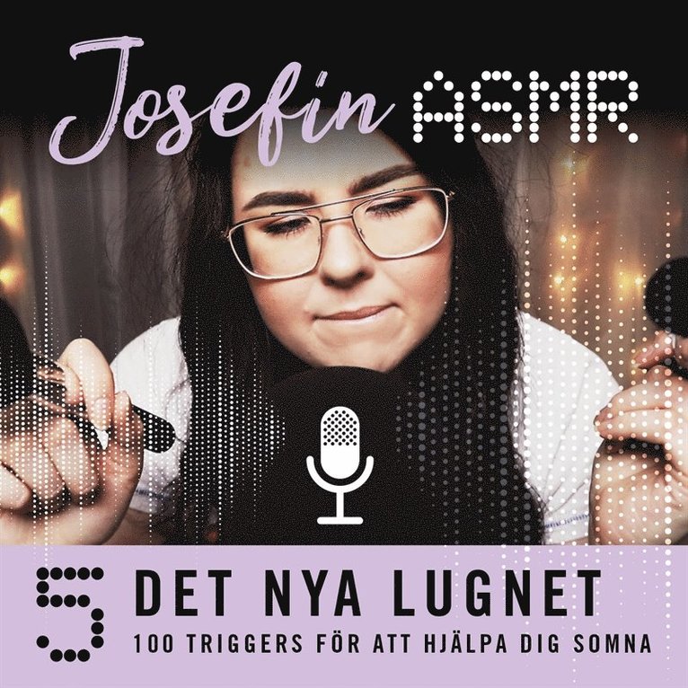 Josefin ASMR - 100 triggers för att hjälpa dig somna, Ljudbok