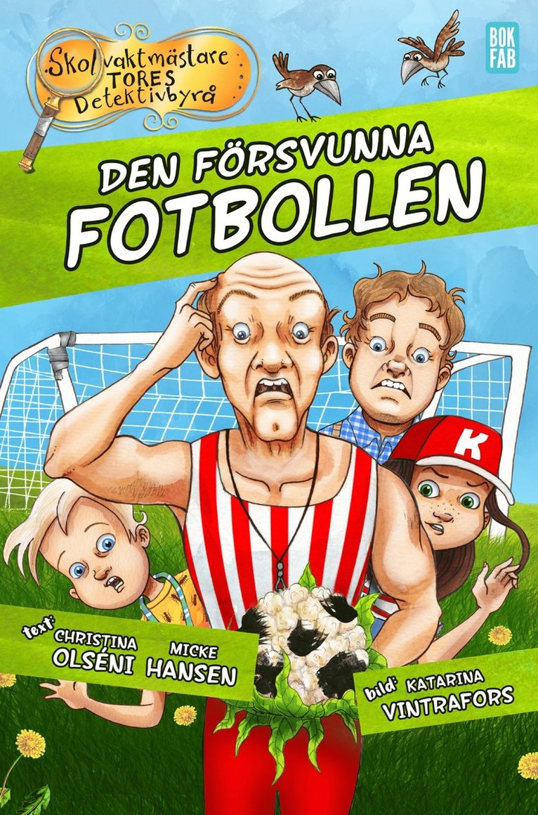 Christina Olséni, Micke Hansen - Den försvunna fotbollen, E-bok