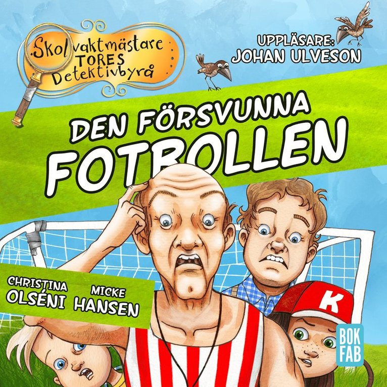 Christina Olséni, Micke Olséni - Den försvunna fotbollen, Ljudbok