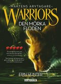 Warriors - Den mrka floden