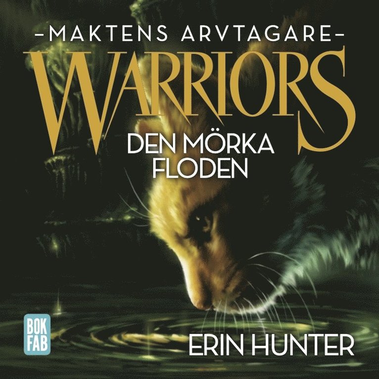 Erin Hunter - Warriors - Den mörka floden, Ljudbok