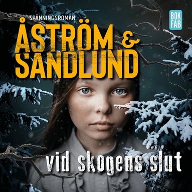 Anette Sandlund, Sara Åström - Vid skogens slut, Ljudbok