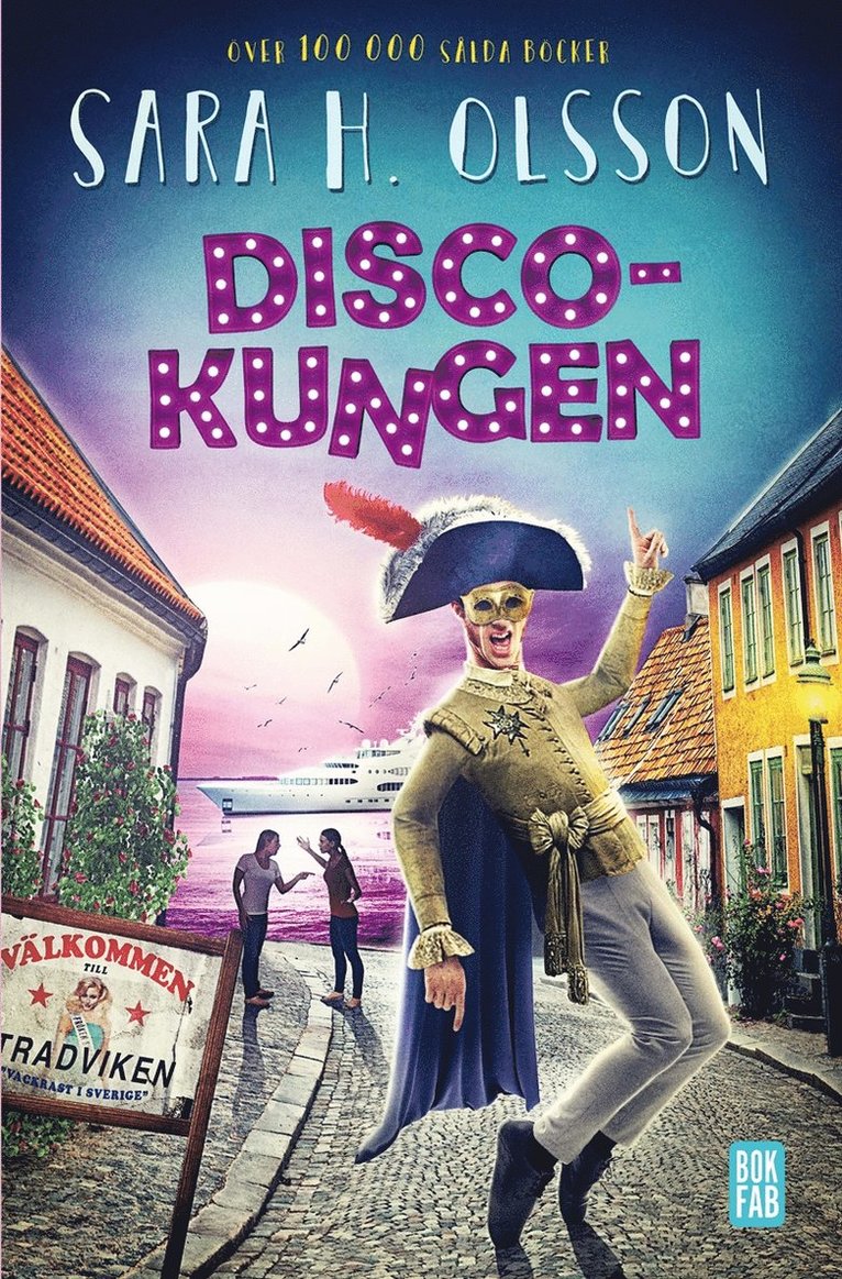 Sara H Olsson - Discokungen, E-bok