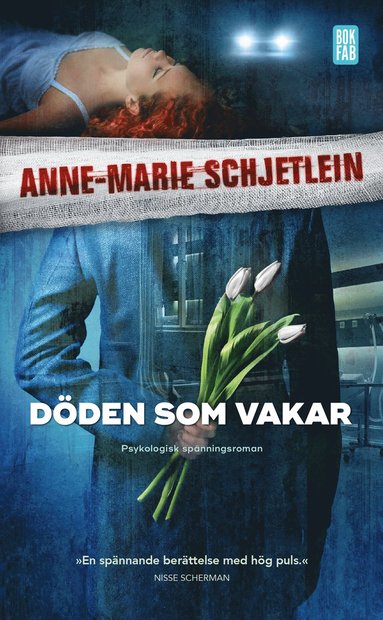 Anne-Marie Schjetlein Döden som vakar