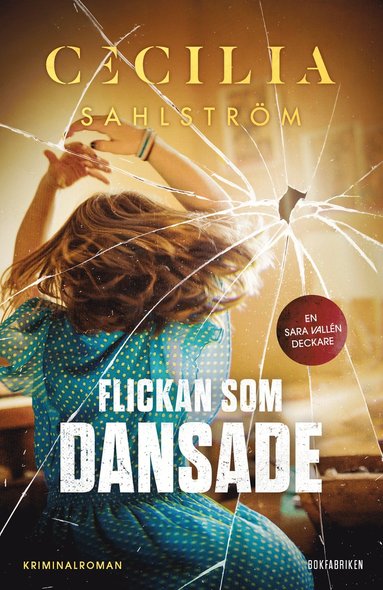 Cecilia Sahlström Flickan som dansade