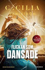 Cecilia Sahlström - Flickan som dansade, E-bok