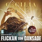Cecilia Sahlström - Flickan som dansade, Ljudbok