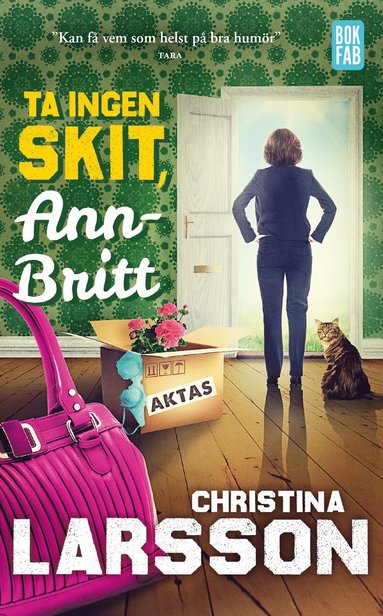 Christina Larsson Ta ingen skit Ann-Britt