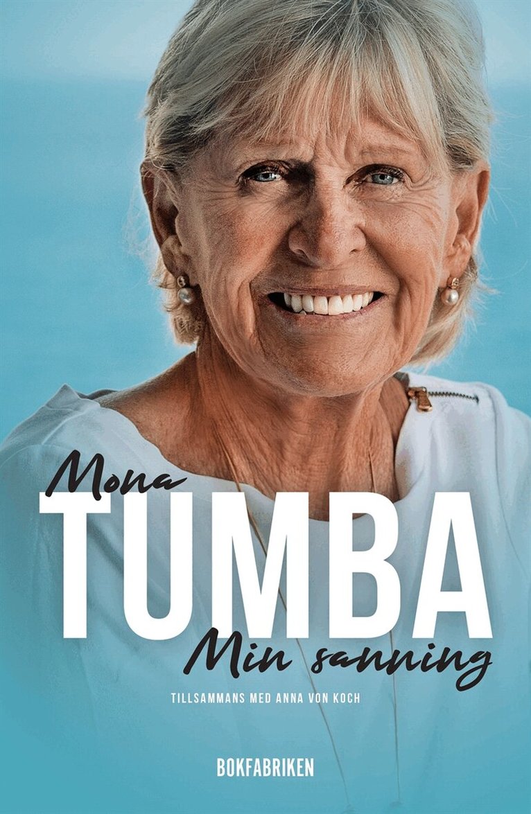 Mona Tumba, Anna von Koch - Mona Tumba - Min sanning, E-bok