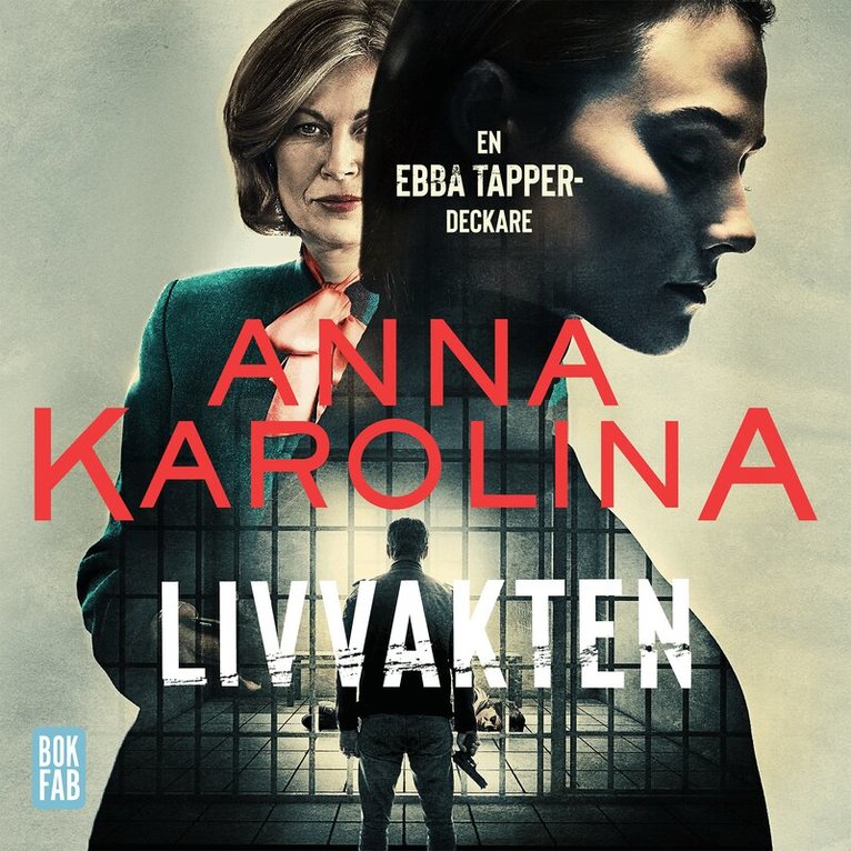 Anna Karolina - Livvakten, Ljudbok