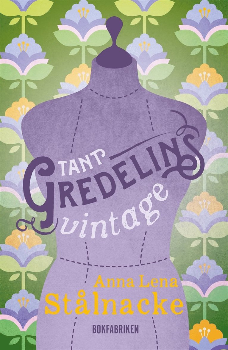 Anna Lena Stålnacke - Tant Gredelins vintage, E-bok