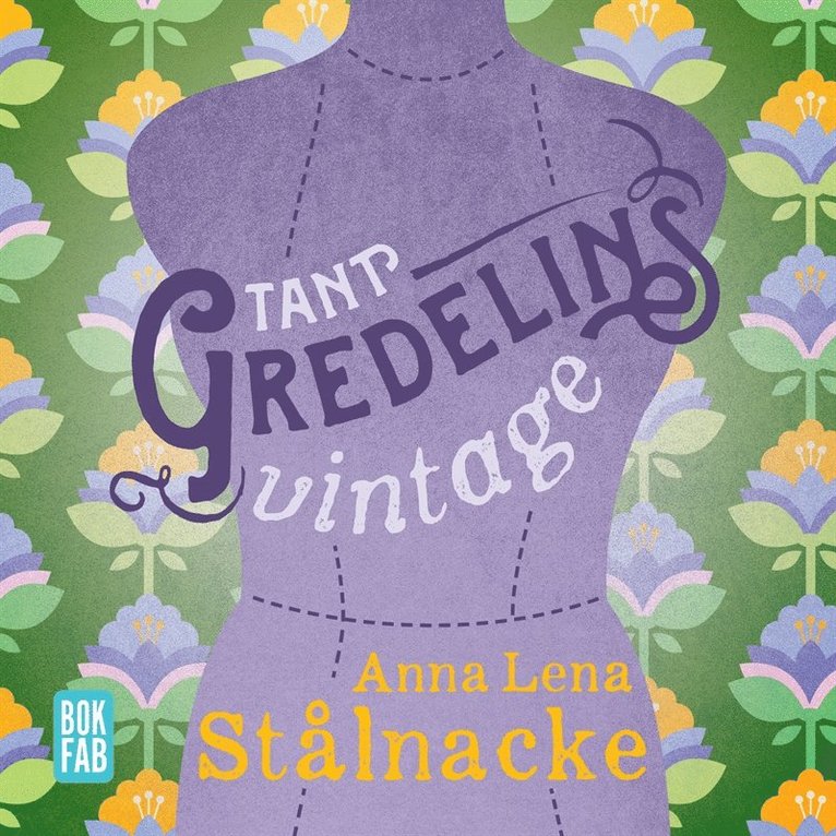 Anna Lena Stålnacke - Tant Gredelins vintage, Ljudbok