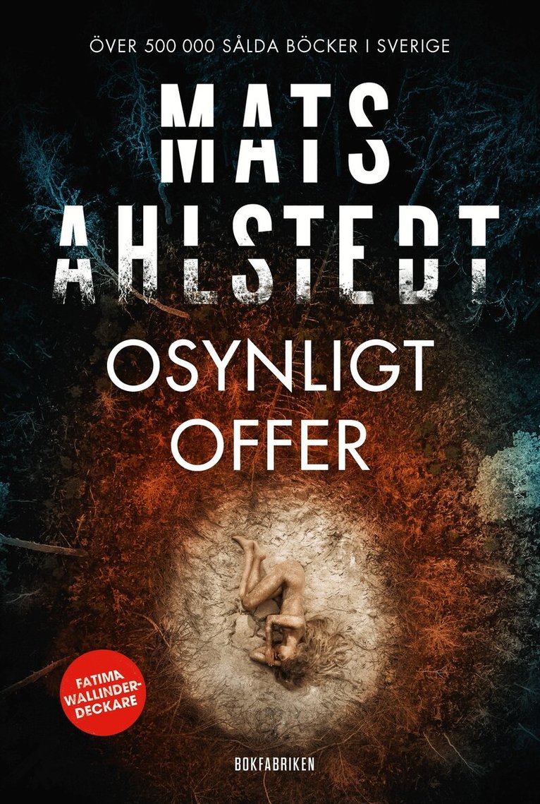 Mats Ahlstedt - Osynligt offer, E-bok