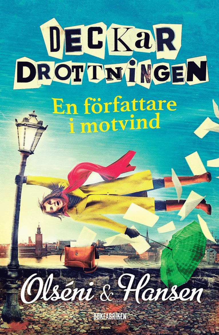Christina Olséni, Micke Hansen - Deckardrottningen : en författare i motvind, E-bok