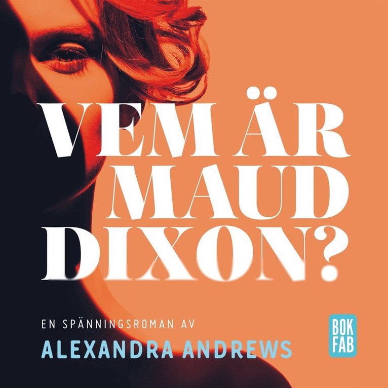 Alexandra Andrews - Vem är Maud Dixon?, Ljudbok