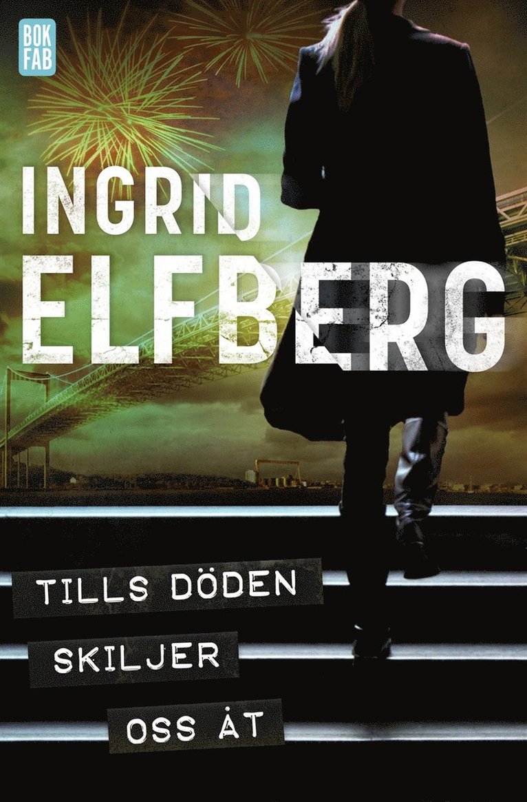 Ingrid Elfberg - Tills döden skiljer oss åt, E-bok