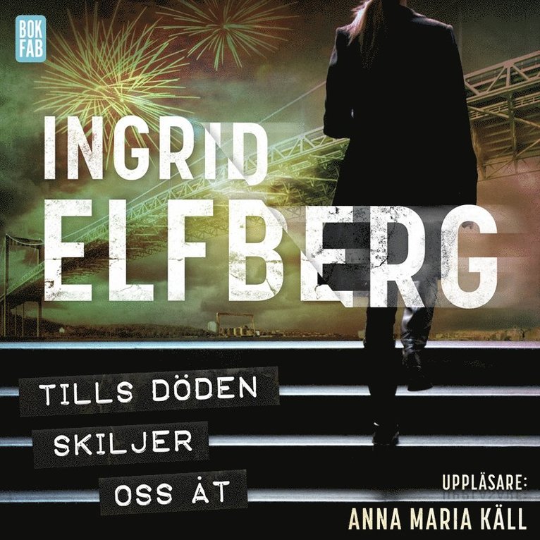 Ingrid Elfberg - Tills döden skiljer oss åt, Ljudbok