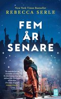 Fem r senare