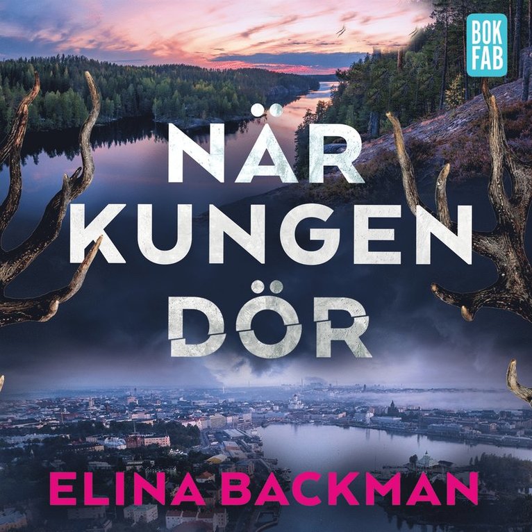Elina Backman - När kungen dör, Ljudbok