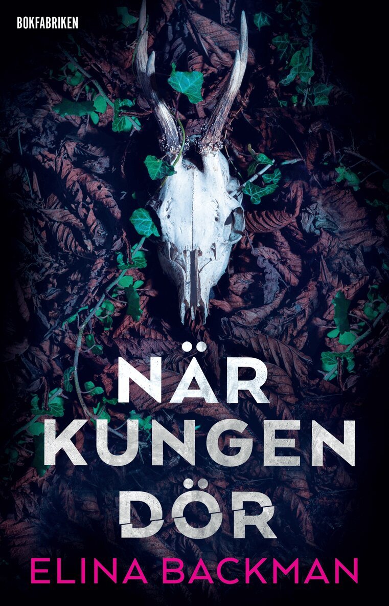 Elina Backman - När kungen dör, E-bok